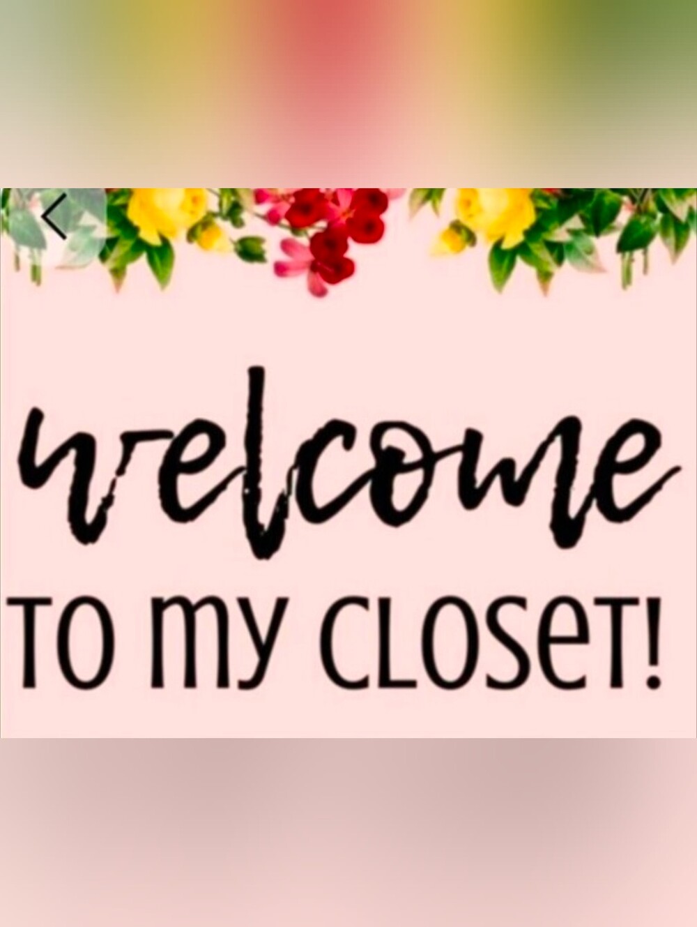 Welcome To My Closet!!